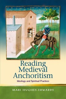 Front cover_Reading Medieval Anchoritism