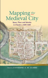 Front cover_Mapping The Medieval City