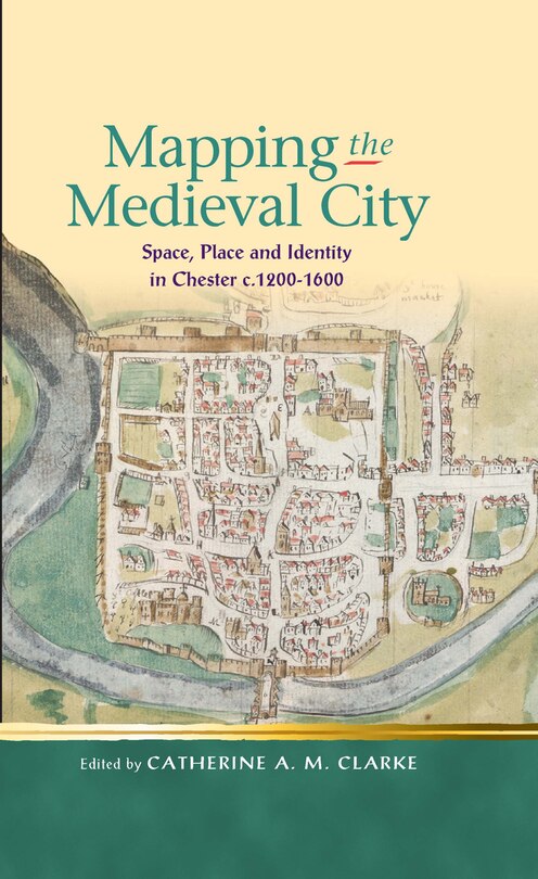 Front cover_Mapping The Medieval City