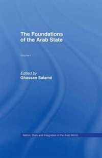 Front cover_The Foundations Of The Arab State