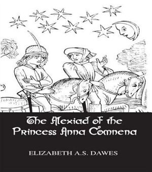 Couverture_Alexiad Of The Princess Anna Comnena
