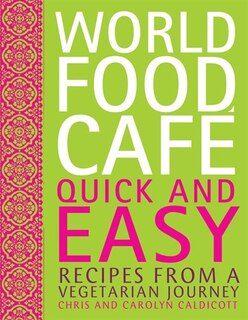 Couverture_World Food Cafe: Quick And Easy