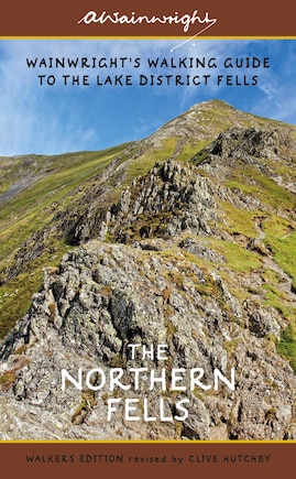 The Northern Fells (Walkers Edition): Wainwright's Walking Guide to the Lake District Fells Book 5