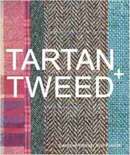Tartan + Tweed de Caroline Young