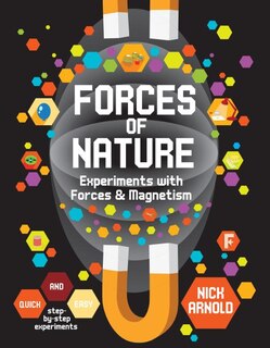 Forces of Nature: Experiments with Forces & Magnetism