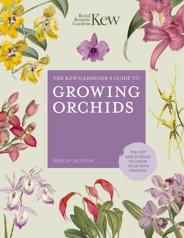 Couverture_The Kew Gardener's Guide to Growing Orchids