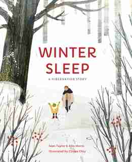 Winter Sleep: A Hibernation Story by Sean Taylor