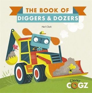 Couverture_The Book Of Diggers And Dozers