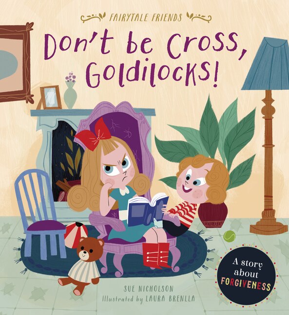 Front cover_Don't Be Cross, Goldilocks!