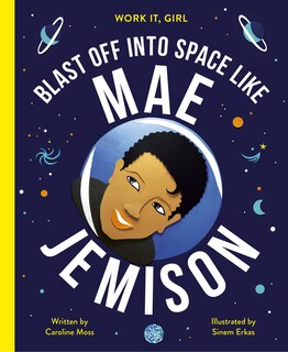 Front cover_Work It, Girl: Mae Jemison