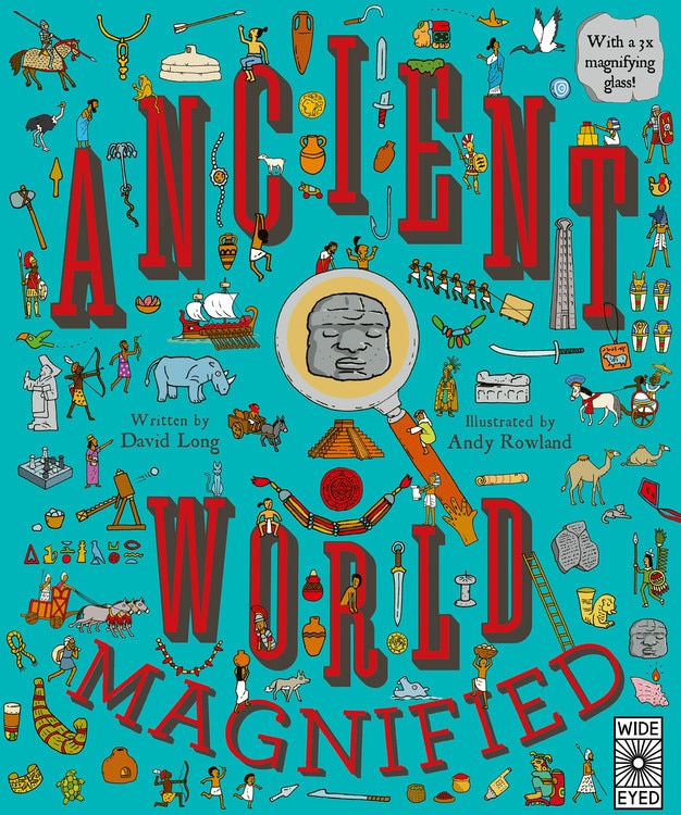 Ancient World Magnified: With A 3x Magnifying Glass!