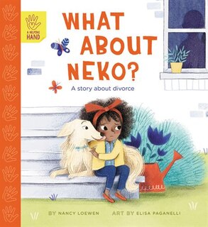 What About Neko?: A Story Of Divorce