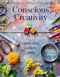 Front cover_Conscious Creativity: The Workbook