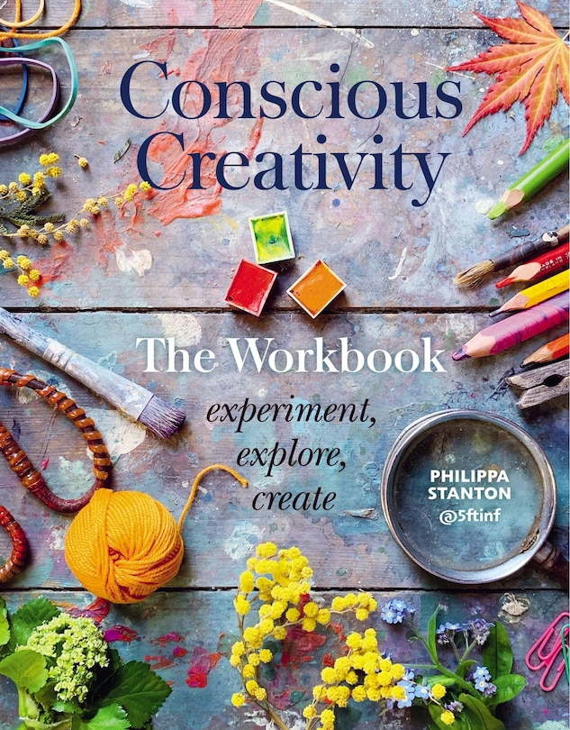 Front cover_Conscious Creativity: The Workbook