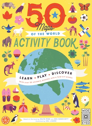 50 Maps Of The World Activity Book: Learn - Play - Discover With Over 50 Stickers, Puzzles, And A Fold-out Poster