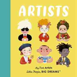 Artists: My First Artists by Maria Isabel Sanchez Vegara