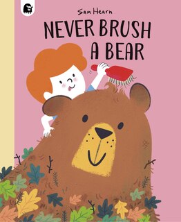 Front cover_Never Brush A Bear