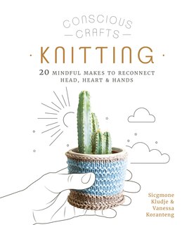 Front cover_Conscious Crafts: Knitting