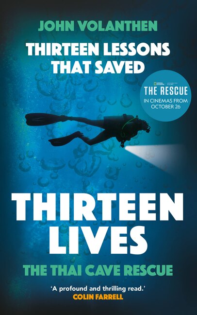 Thirteen Lessons that Saved Thirteen Lives: The Thai Cave Rescue