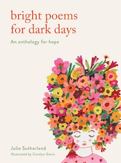 Front cover_Bright Poems For Dark Days