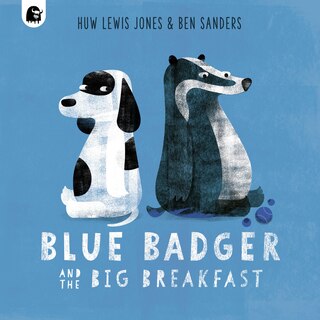 Front cover_Blue Badger And The Big Breakfast