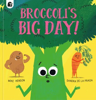 Front cover_Broccoli's Big Day!