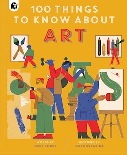 Front cover_100 Things To Know About Art