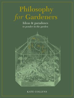 Front cover_Philosophy For Gardeners