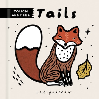 Front cover_Wee Gallery Touch And Feel: Tails