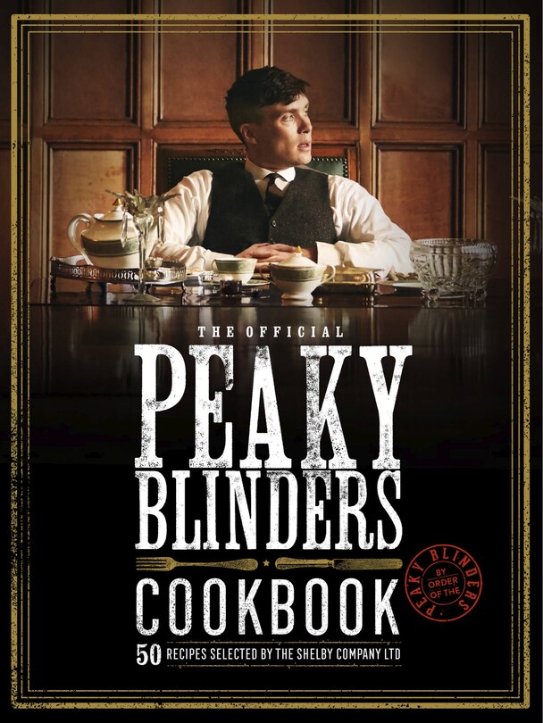 Front cover_The Official Peaky Blinders Cookbook