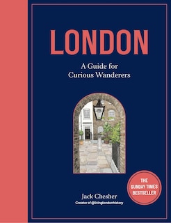 Front cover_London: A Guide for Curious Wanderers