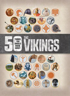 Front cover_50 Things You Should Know about the Vikings