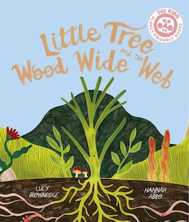Front cover_Little Tree and the Wood Wide Web