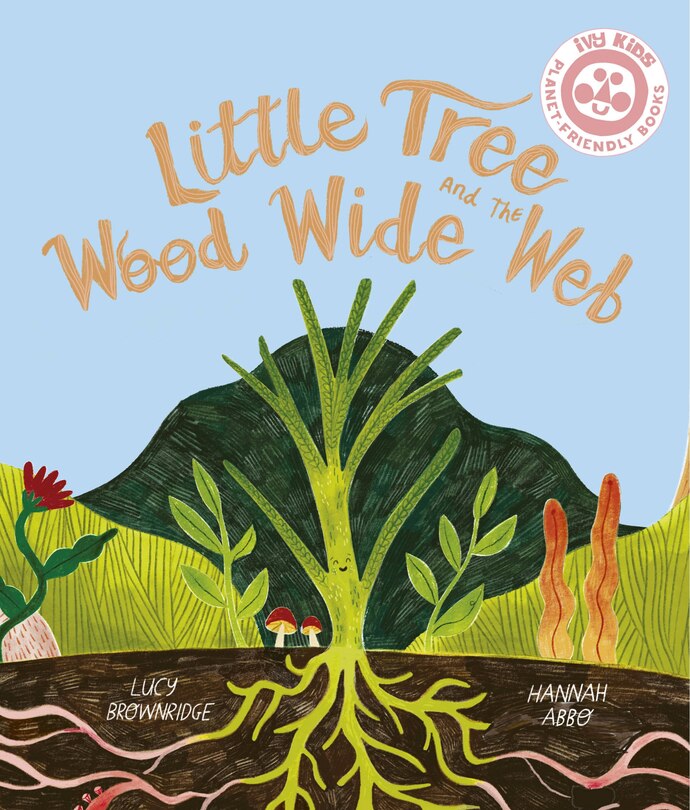 Front cover_Little Tree and the Wood Wide Web