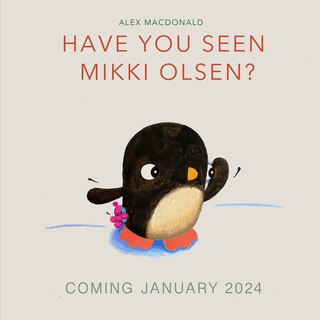 Front cover_Have You Seen Mikki Olsen?