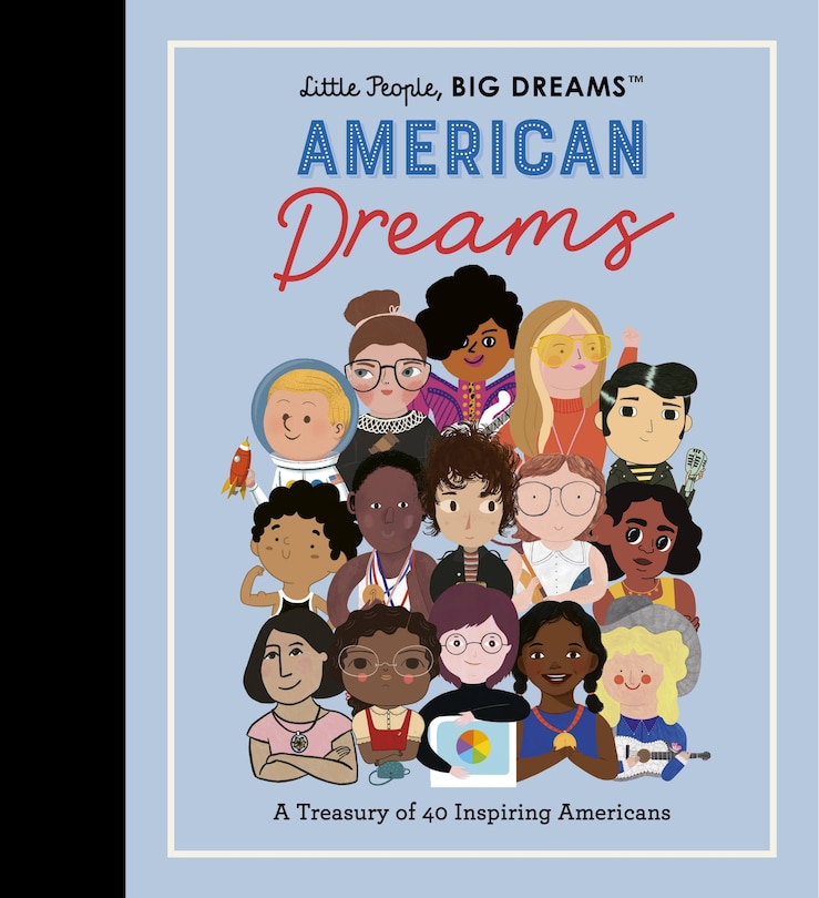 Couverture_Little People, BIG DREAMS: American Dreams