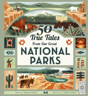 Front cover_50 True Tales from Our Great National Parks
