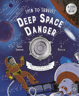 Couverture_Spin to Survive: Deep Space Danger