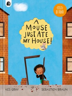 Front cover_A Mouse Just Ate My House!