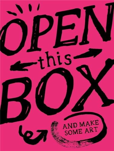 Front cover_Open This Box And Make Some Art