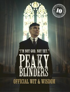 Front cover_Peaky Blinders: Official Wit & Wisdom