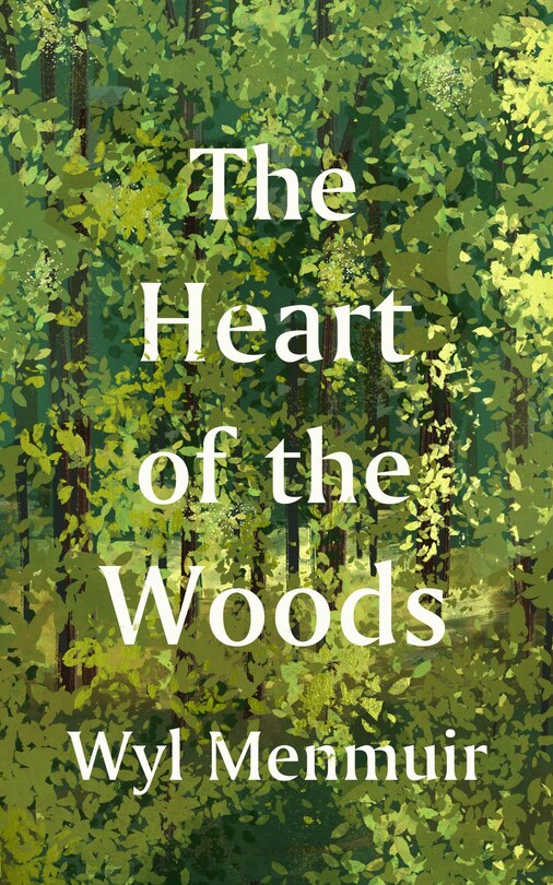Front cover_The Heart of the Woods