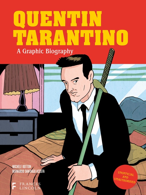 Front cover_Quentin Tarantino: A Graphic Biography
