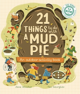 Couverture_21 Things to Do With a Mud Pie
