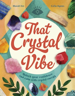 Front cover_That Crystal Vibe