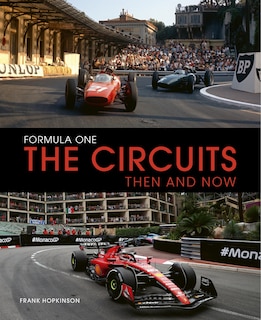Couverture_Formula One The Circuits: Then and Now