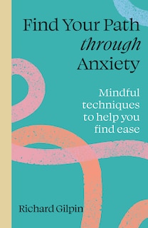Front cover_Find your path through anxiety