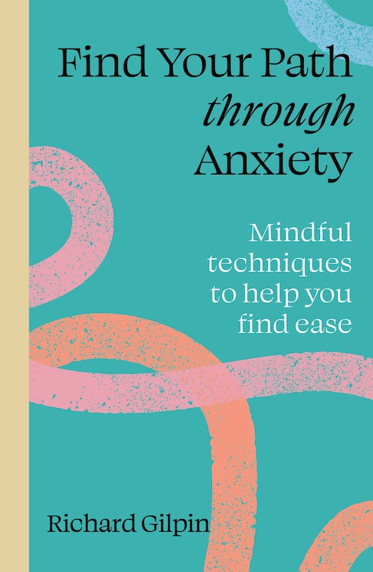 Front cover_Find your path through anxiety