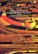 The Complete Saxophone Player - Book 1: Book 1