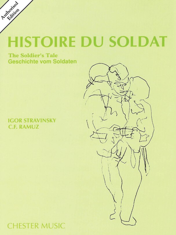 Histoire Du Soldat (the Soldier's Tale): Authorized Edition